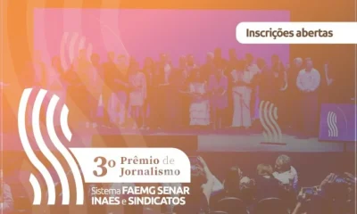 Jornalistas e estudantes de BH e todo o Brasil podem se inscrever no 3º Prêmio Sistema Faemg com R$ 97 mil em prêmios
